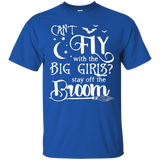 Can't Fly With The Big Girls Stay Off The Broom T-shirt_black