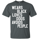 Wears Loves Dogs Avoids People Funny Saying T Shirt_black=