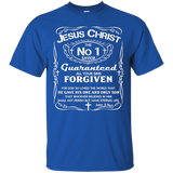Jesus Christ - The No. 1 Savior Guaranteed All Your Sins Tee