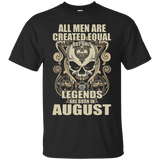 Only Legends Are Born In August T-Shirt_Black