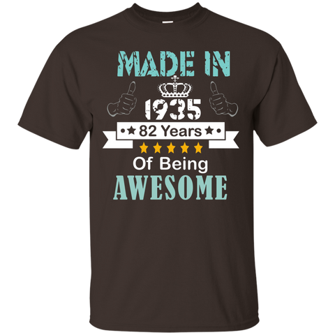 Made In 1935 Shirt, 82 Years Of Being Awesome T- Shirt