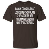 Raisin Cookies That Look Like Chocolate Chip T-Shirt_Black