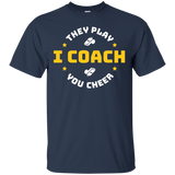 I Coach They Play You Cheer T-shirt_black=