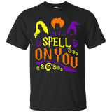 I Put A Spell On You Shirt Funny Halloween Witches Saying_black=