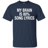 My Barin Is 80% Song Lyrics Funny Music T-shirt_Black