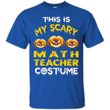 This is My Scary Math Teacher Costume Halloween shirt_Black