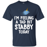 I'm Feeling A Tad Bit Stabby Today Narwhal Funny