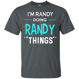 I'm Randy Doing Randy Things Funny First Name T-shirt_black=