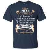 I'm An October Woman T-shirt