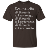 Despacito Idk The Words T Shirt - Des Pa Cito Tshirt_black=