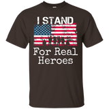 Patriotic Flag T-shirt I Stand For Real Heroes Military_black=