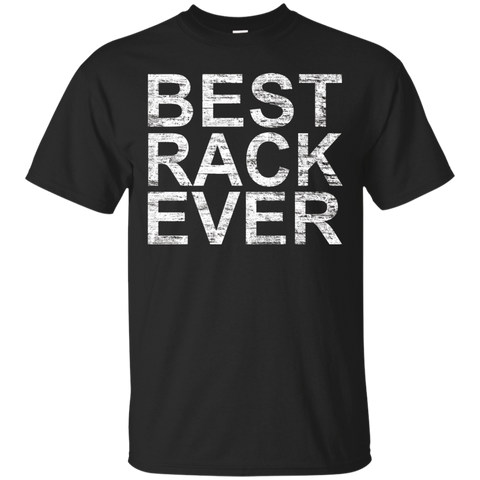 Cool Best Rack Ever T-shirt_black