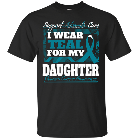 Teal Ribbon For My Daughter. Ovarian Cancer Awareness Shirt_Black