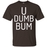 U Dumb Bum Team Sports Political Take Knee T-shirt_black=