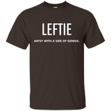 Leftie Artsy With A Side Of Genius Left Handed Tshirt Funny
