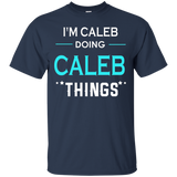 I'm Caleb Doing Caleb Things Funny First Name T-shirt_black=
