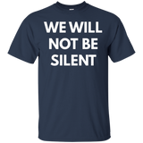 We Will Not Be Silent t-shirt - Protest Shirts_Black