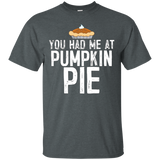Had Me At Pumpkin Pie Dessert Thanksgiving T-shirt_black
