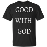 Christian Clothing Good With God T- Shirt Religious Tee_black