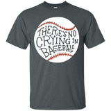 There is no Crying in Baseball T-Shirt by Baseball T-Shirt_Black