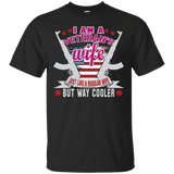 I'm A Veteran's Wife Just Like Regular Wife But Cooler Shirt