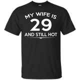 My Wife is 29 and still hot-29th Birthday Gift Ideas for her_Black