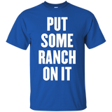 put some ranch on it t shirt_Black