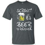Screw It! It's Beer O'clock Shirt for Beer Lovers T-Shirt_Navy
