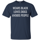 Wears Black Loves Dogs Avoids People T-Shirt_Black