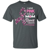 I Wear Pink For My Mom Breast Cancer Awareness_black=