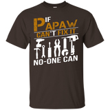 If Papaw Can't Fix It No One Can Shirt Grandpa Gift Tshirt