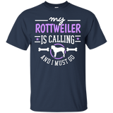 Rottweiler T-shirt My Rottweiler is Calling Dog Gift Shirt_Black