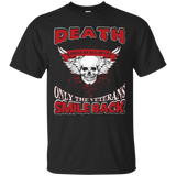 Death Smiles At All Of Us Only The Veterans Smile Back 01_black