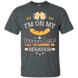 I'm On My Wurst Behavior German Octoberfest Beer