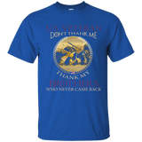 Don't Thank Me Thank My Brothers Who Never Came Back T Shirt_navy