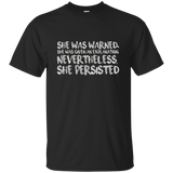 She Was Warned. Nevertheless, She Persisted Shirt_Black