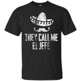 They Call Me El Jefe Boss's Appreciation Day Funny Tshirt_Black