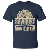 Sawdust is man glitter shirt_Black