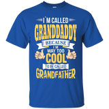 I'm Granddaddy And I'm Way Too Cool To Be Called Grandfather