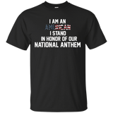 I Am An American, I Stand For The National Anthem T-shirt_black