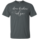 Choose Kindness And Grace - Motivational T-shirt_black