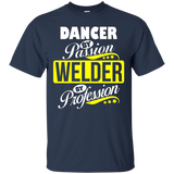 Dancer By Passion Welder By Profession T Shirt_black