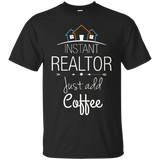 Instant Realtor Just Add Coffee Beautiful House T-shirts