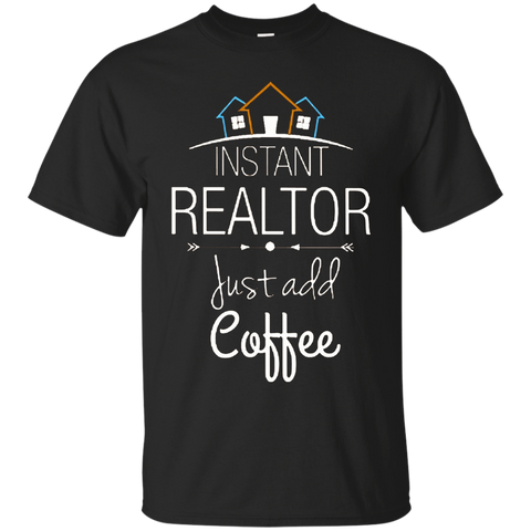 Instant Realtor Just Add Coffee Beautiful House T-shirts