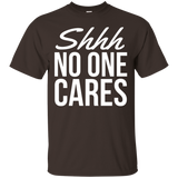 Shhh No One Cares Shirt_Black