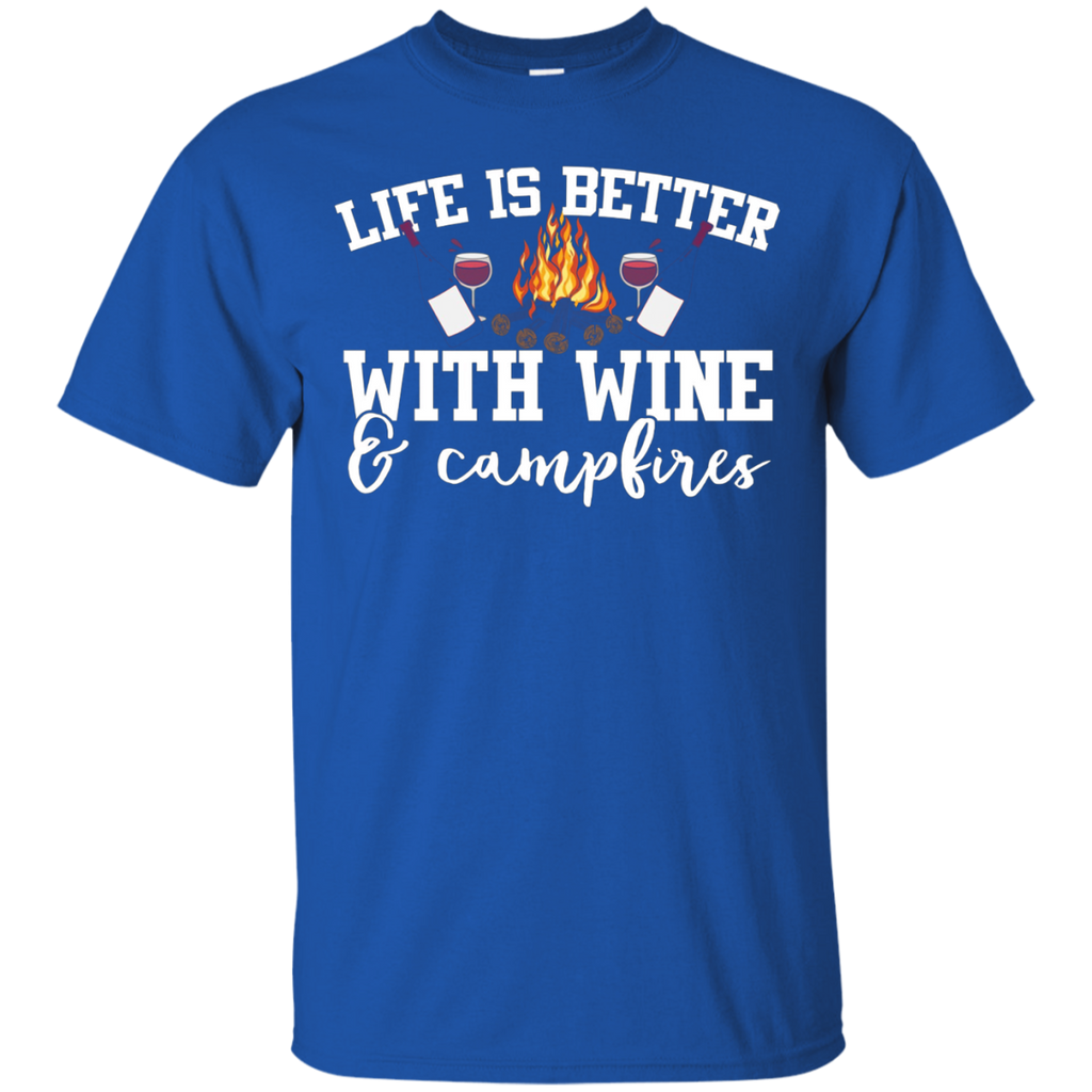 Life Is Better With Wine And Campfires Camping T-shirt