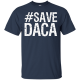 Save DACA ShirT Pro Immigration #Defend DACA Support Dreamer_Black