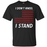 I Don't Kneel Distressed American Flag I Stand T-shirt_black