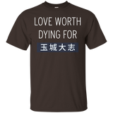 Love Worth Dying For Shirt Funny Japanese T-shirt_black=