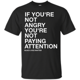 If You're Not Angry Black Lives Matter Activism